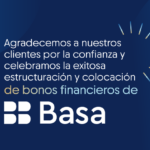 Banco Basa y Basa Capital impulsan el mercado de capitales con exitosa colocación de bonos financieros